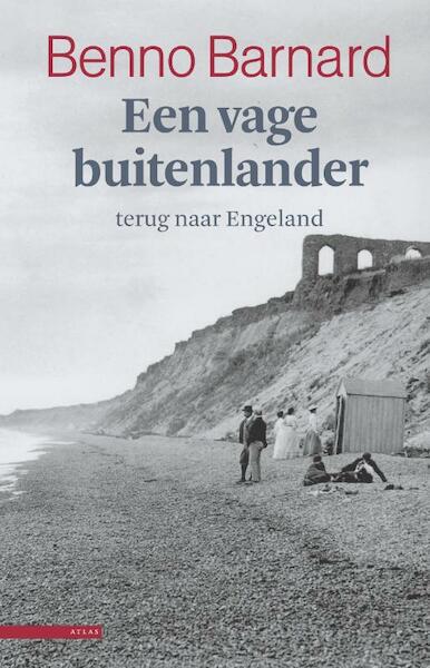 Vage buitenlander - Benno Barnard (ISBN 9789045017600)