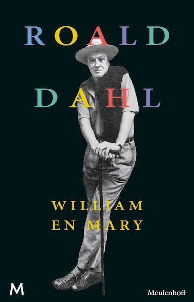 William en Mary - Roald Dahl (ISBN 9789460238086)