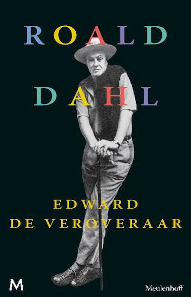 Edward de veroveraar - Roald Dahl (ISBN 9789460238154)