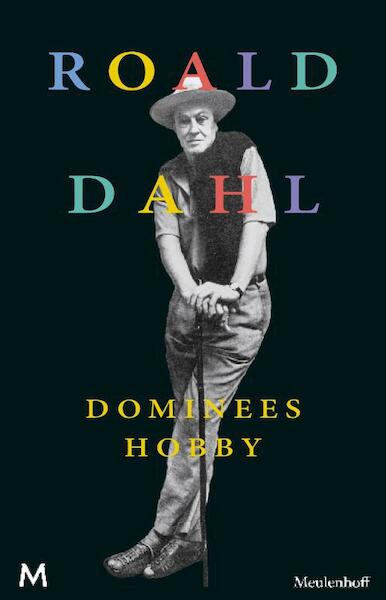 Dominees hobby - Roald Dahl (ISBN 9789460238109)