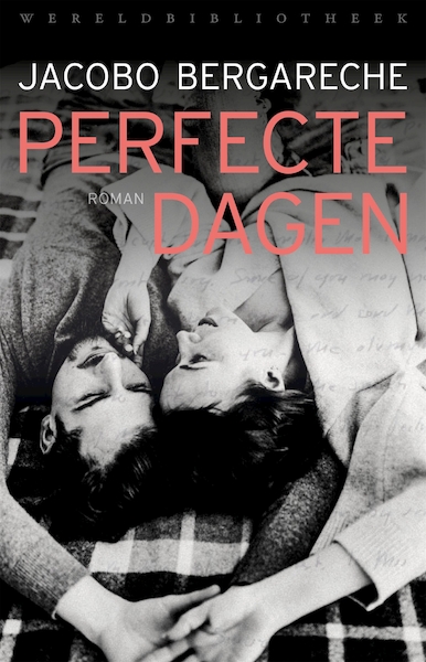 Perfecte dagen - Jacobo Bergareche (ISBN 9789028452343)