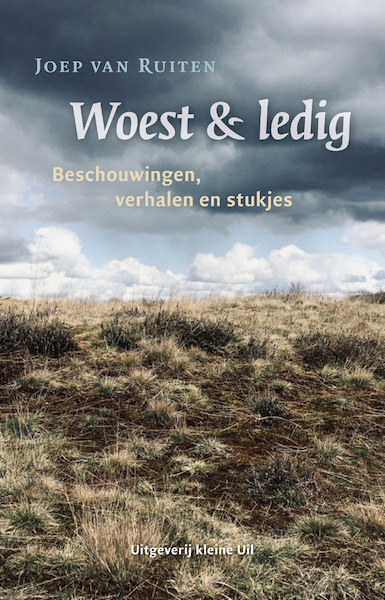 Woest & ledig - Joep van Ruiten (ISBN 9789493170926)