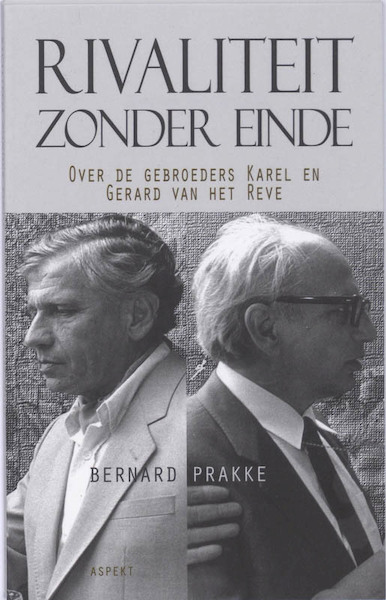 Rivaliteit zonder einde - Bernard Prakke (ISBN 9789464622386)