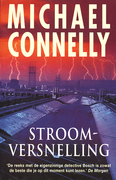 Stroomversnelling - Michael Connelly (ISBN 9789460233111)
