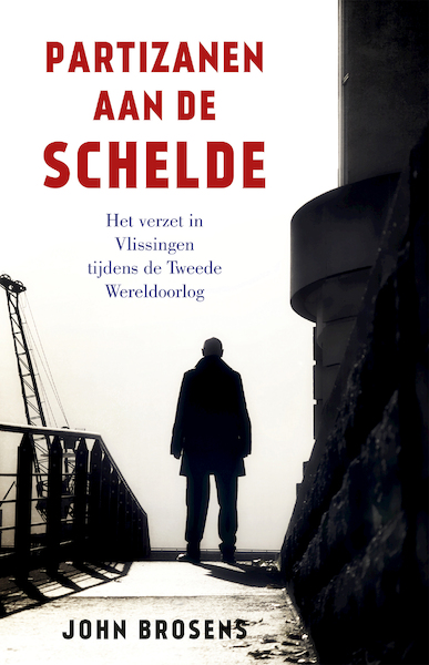 Partizanen aan de Schelde - John Brosens (ISBN 9789401917520)