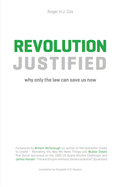Revolution justified - Roger H.J. Cox (ISBN 9789491442957)