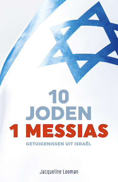 10 Joden 1 Messias - Jacqueline Looman (ISBN 9789059998902)