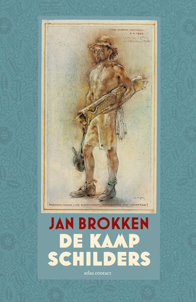 De kampschilders - Jan Brokken (ISBN 9789045045931)