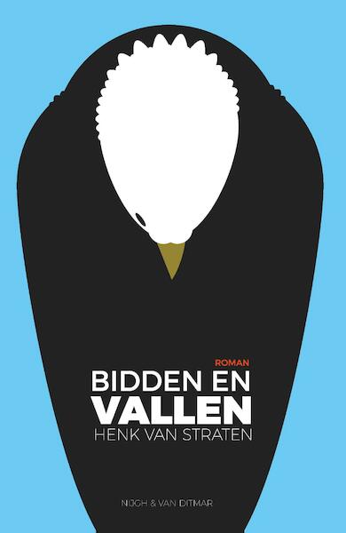 Bidden en vallen - Henk van Straten (ISBN 9789038800813)