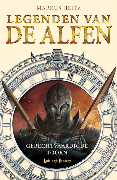 Legenden van de Alfen 1 - Gerechtvaardigde Toorn - Markus Heitz (ISBN 9789024568598)