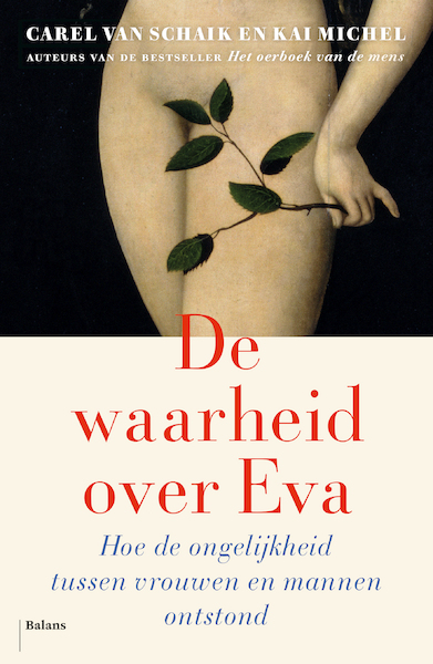 De waarheid over Eva - Kai Michel, Carel van Schaik (ISBN 9789463821377)