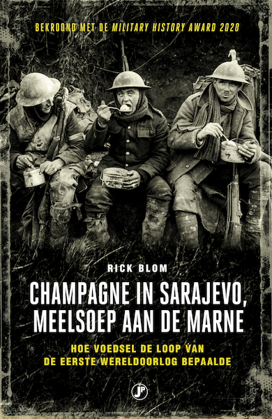 Champagne in Sarajevo, meelsoep aan de Marne - Rick Blom (ISBN 9789089757647)
