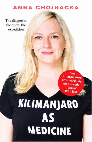 Kilimanjaro as medicine - Anna Chojnacka (ISBN 9789083128443)