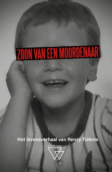 Zoon van een moordenaar - Renzy Tielens (ISBN 9789493306127)