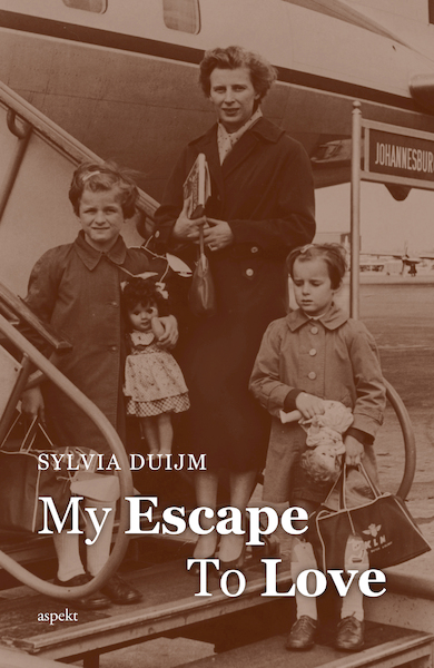 My Escape to Love - Sylvia Duijm (ISBN 9789464626551)