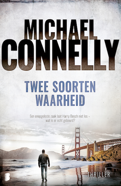Twee soorten waarheid - Michael Connelly (ISBN 9789402310856)