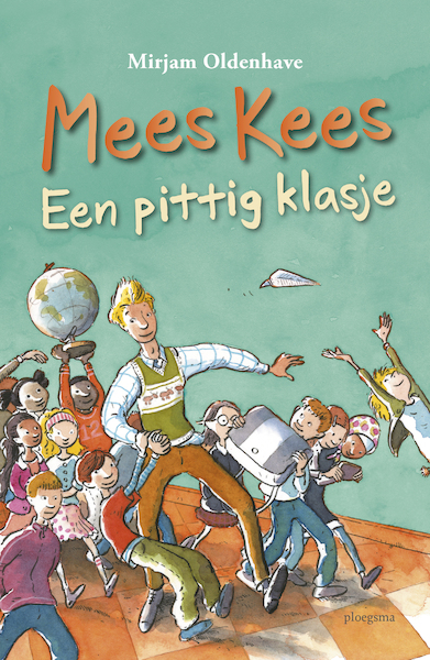 Mees Kees - Een pittig klasje - Mirjam Oldenhave (ISBN 9789021680330)
