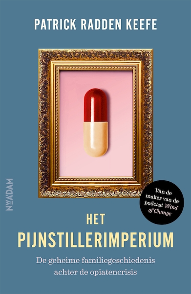 Het pijnstillerimperium - Patrick Radden Keefe (ISBN 9789046829103)