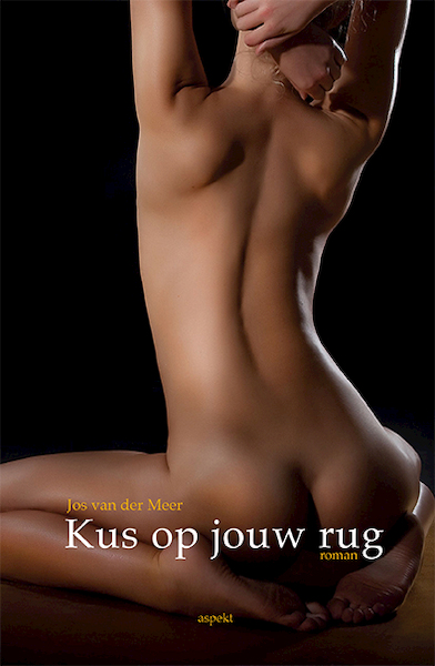 Kus op jouw rug - Jos van der Meer (ISBN 9789464621563)