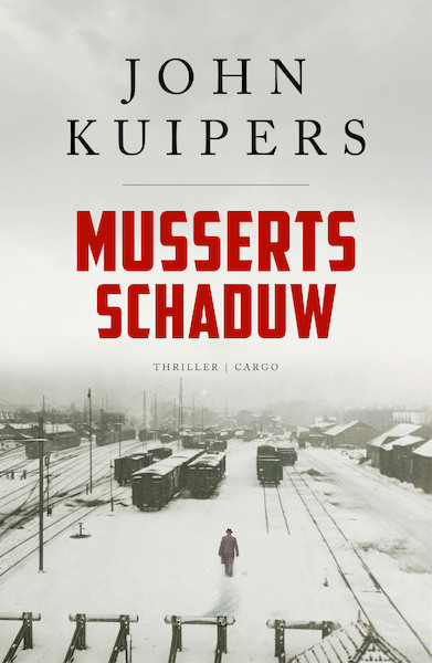 Musserts schaduw - John Kuipers (ISBN 9789403172910)