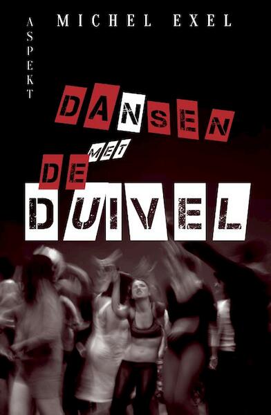 Dansen met de duivel - Michel Exel (ISBN 9789464626490)