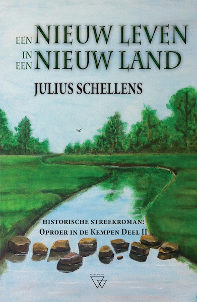 Een nieuw leven in een nieuw land - Julius Schellens (ISBN 9789493306189)