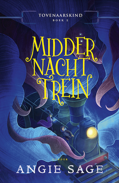 Tovenaarskind 2: Middernachttrein - Angie Sage (ISBN 9789464530339)