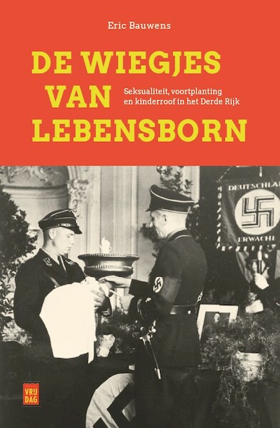 De wiegjes van Lebensborn - Eric Bauwens (ISBN 9789464341898)