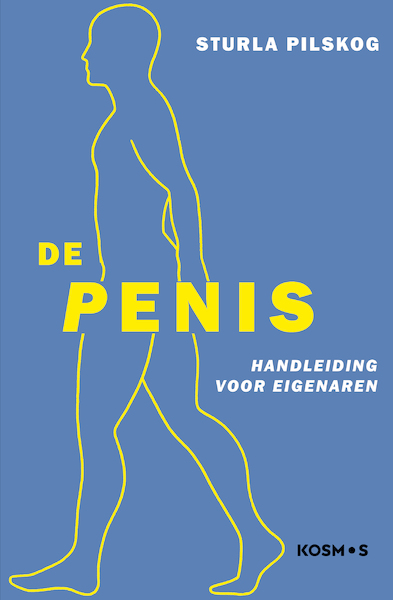 De Penis - Sturla Pilskog (ISBN 9789021578361)