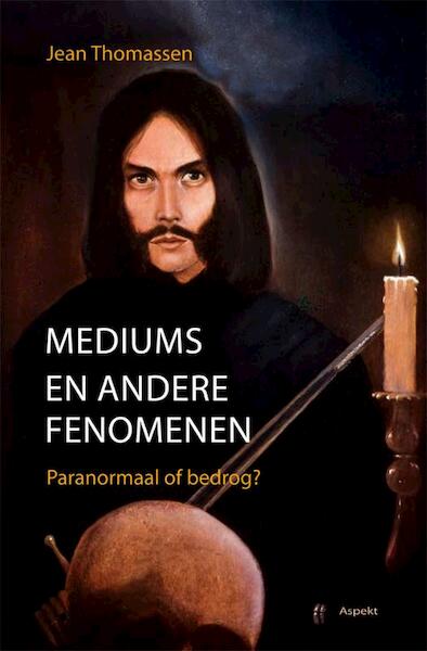 Mediums en andere fenomenen - Jean Thomassen (ISBN 9789464621389)