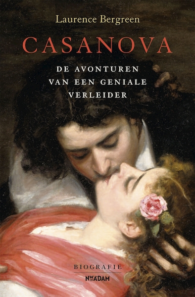 Casanova - Laurence Bergreen (ISBN 9789046821787)