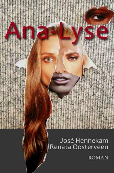 Ana-Lyse - José Hennekam, Renata Oosterveen (ISBN 9789402152821)