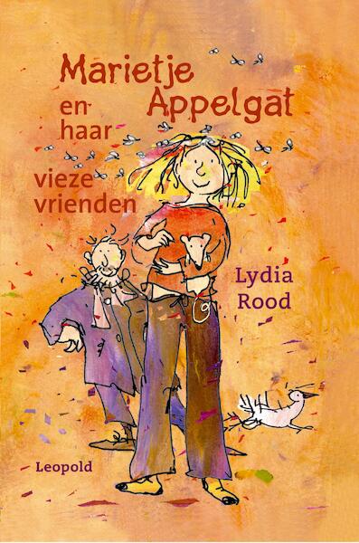 Marietje Appelgat en haar vieze vrienden - Lydia Rood (ISBN 9789025854126)