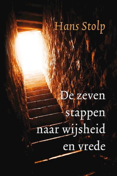 De zeven stappen naar wijsheid en vrede - Hans Stolp (ISBN 9789020213232)
