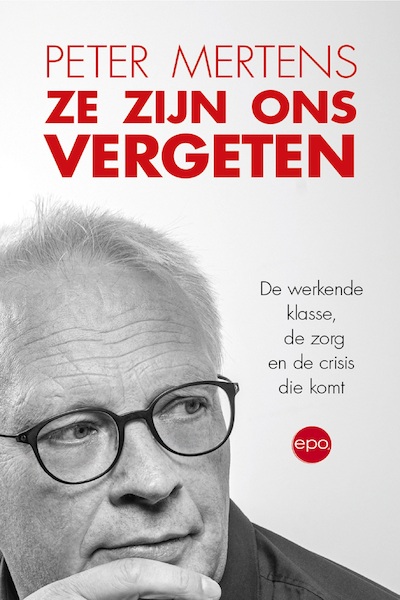 Ze zijn ons vergeten - Peter Mertens (ISBN 9789462672567)