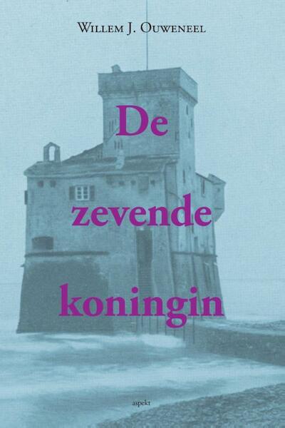 De zevende koningin - Willem J. Ouweneel (ISBN 9789464620979)