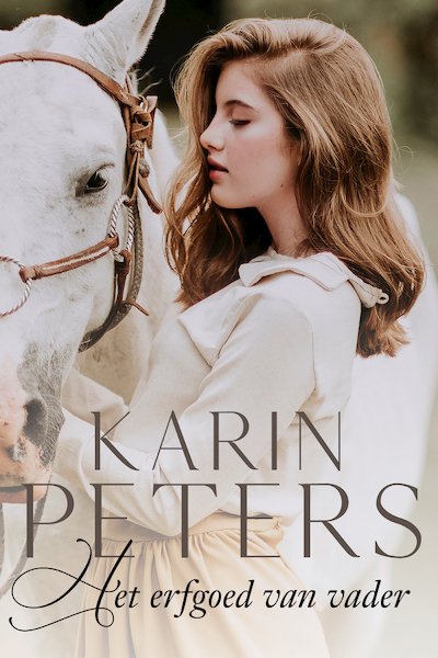 Het erfgoed van vader - Karin Peters (ISBN 9789020548679)