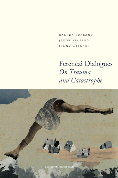 Ferenczi Dialogues - Raluca Soreanu, Jakob Staberg, Jenny Willner (ISBN 9789461664860)