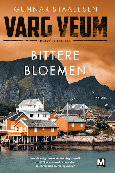 Bittere bloemen - Gunnar Staalesen (ISBN 9789460687372)