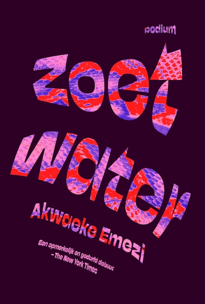 Zoetwater - Akwaeke Emezi (ISBN 9789463811903)