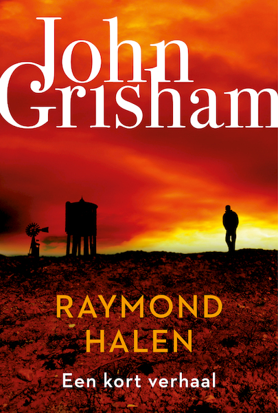 Raymond halen - John Grisham (ISBN 9789044978049)