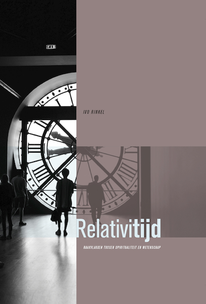 Relativitijd - Ivo Rinkel (ISBN 9789464374780)