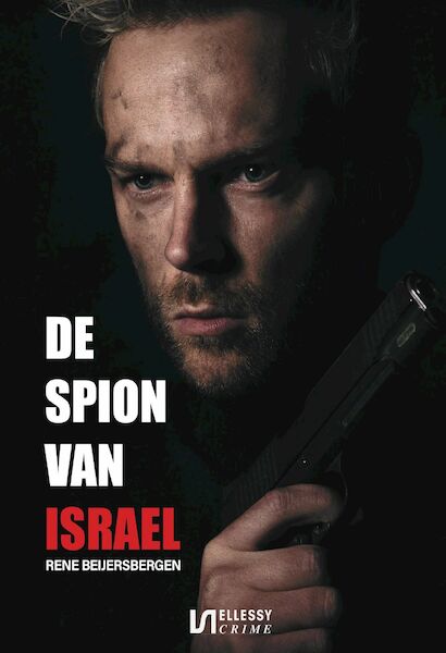 De spion van Israël - Rene Beijersbergen (ISBN 9789464494259)