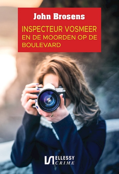 Inspecteur Vosmeer en de moorden op de boulevard - John Brosens (ISBN 9789464499001)