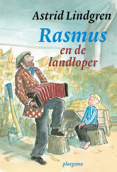 Rasmus en de landloper - Astrid Lindgren (ISBN 9789021676692)