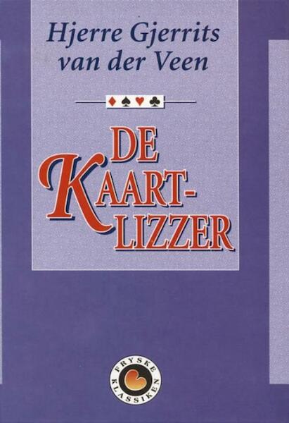 De Kaartlizzer - Hjerre Gjerrits van der Veen (ISBN 9789089544070)