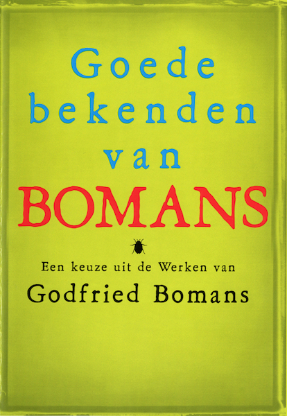 Goede bekenden van Godfried Bomans - Godfried Bomans (ISBN 9789460928383)