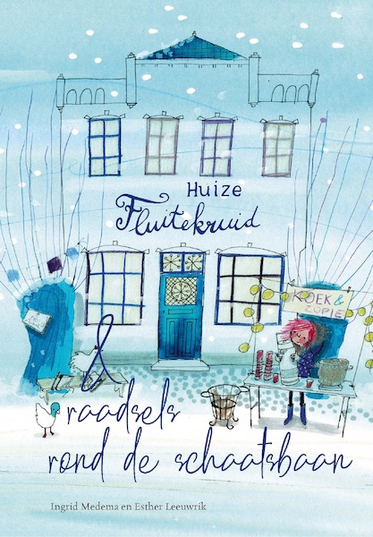 Huize Fluitekruid & raadsels rond de schaatsbaan - Ingrid Medema, Esther Leeuwrik (ISBN 9789087183325)