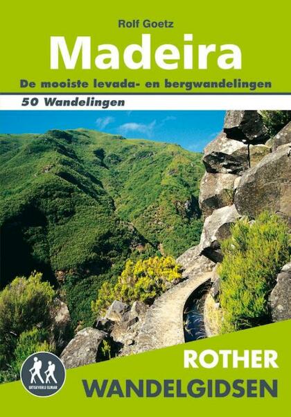 Madeira - Rolf Goetz (ISBN 9789038922645)