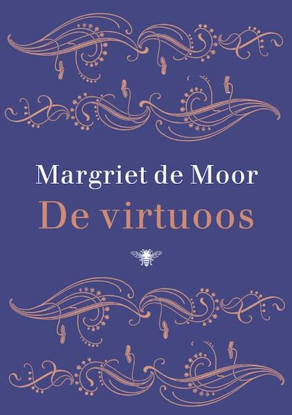 De virtuoos - Margriet de Moor (ISBN 9789023464174)